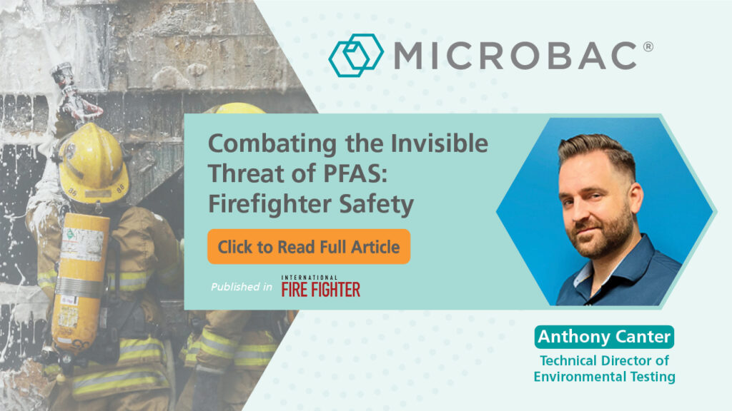 Click image to read the full article "Combating the Invisible Threat of PFAS: Firefighter Safety" on International Fire Fighter Magazine's website